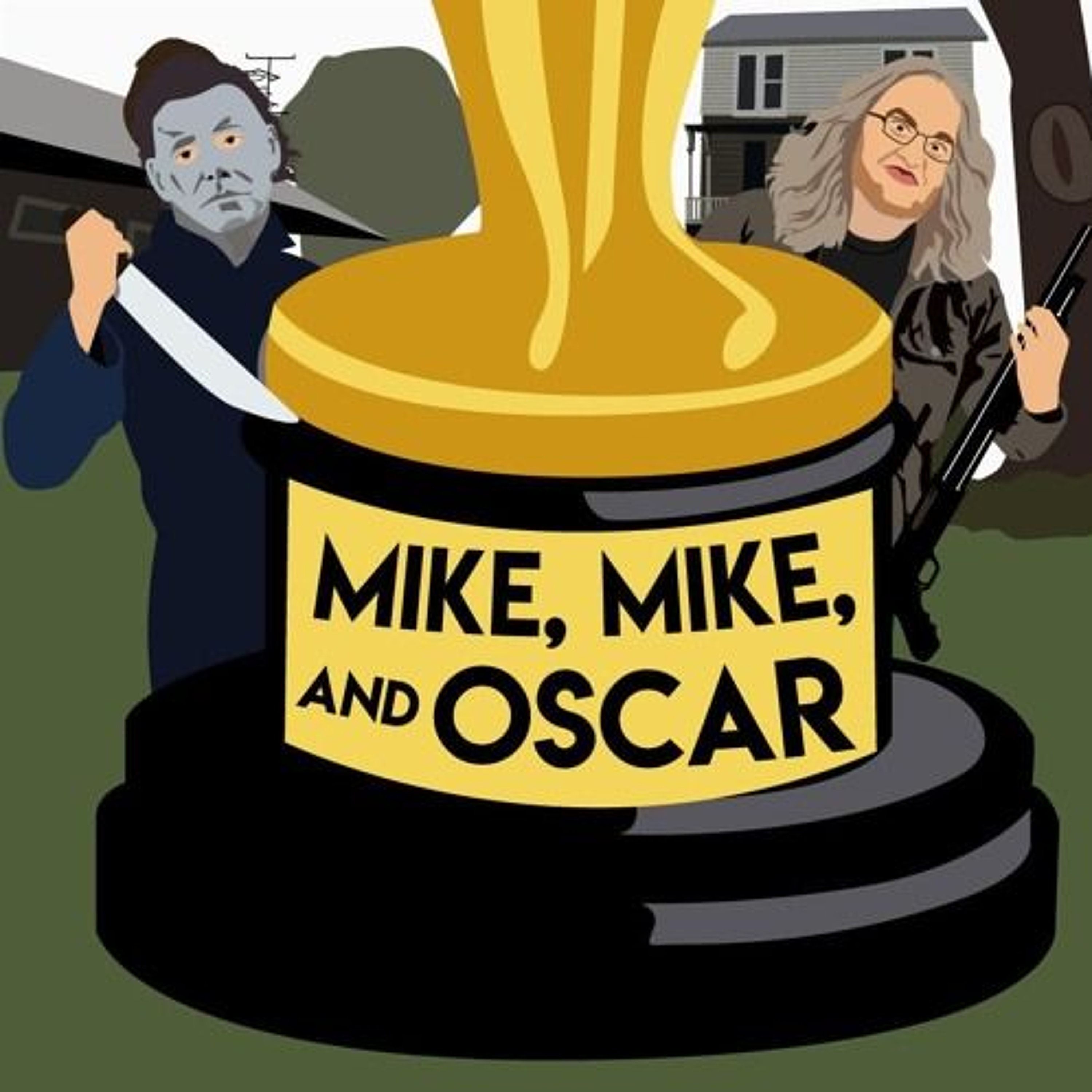 Mike, Mike, and Oscar