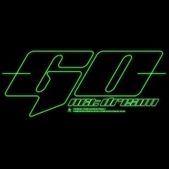 NCT DREAM - GIMME & GO (Will Not Fear Edit) @THEDREAMSHOW2