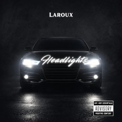 Laroux - Headlights (Original Mix)