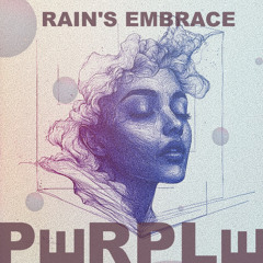 BFM 032025 RAIN'S EMBRACE
