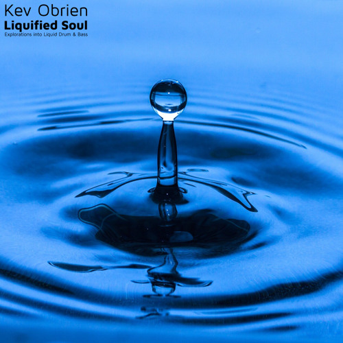 Liquified Soul 1 (Liquid Drum & Bass Mix)