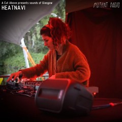 HEATNAVI - A Cut Above presents  sounds of Glasgow [02.10.2023]