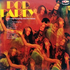 Pop Party - Leslie Humphries And His Friends