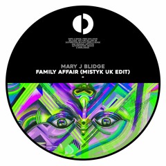 Mary J Blidge - Family Affair (Mistyk UK Edit) FREE DOWNLOAD