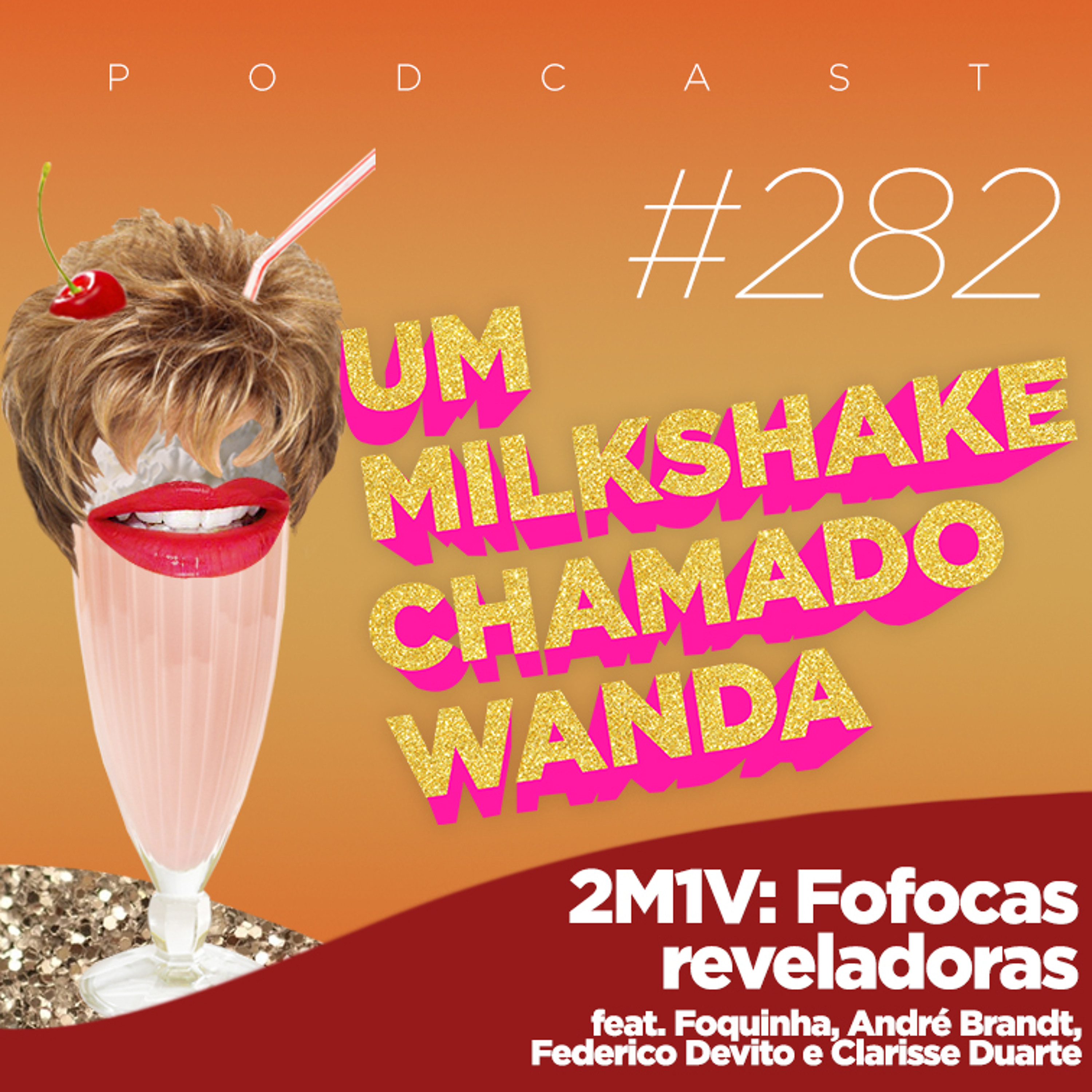 Um Milkshake Chamado Wanda
