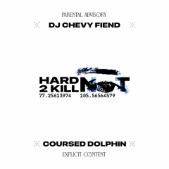 HARD NOT 2 KILL w/DJ CHEVY FIEND