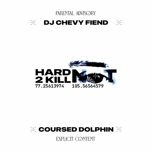 HARD NOT 2 KILL w/DJ CHEVY FIEND