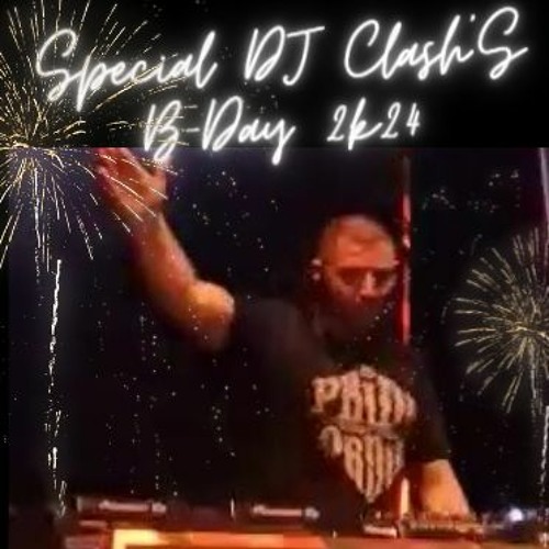 Dj Clash - Special Dj Clash's B-Day 2K24 (UpTempo Mix)