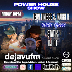 Power House Show With Guest - Statix & DJ 01 Episode 59 Friday 15th August 2025 - dejavufm