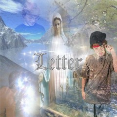 Letter (Prod. Snoozy)
