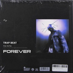 (FREE) Trap Beat "Forever" | Utopia Type Beat