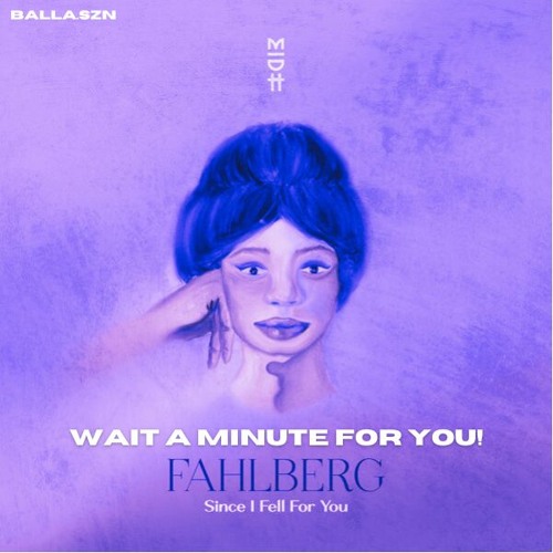 Wait a Minute For You! (balla Edit)