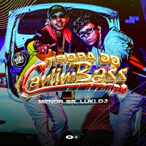 TROPA DO CARLIMBASS - MENOR SR (LUKI DJ) "MEGA DESANDE"