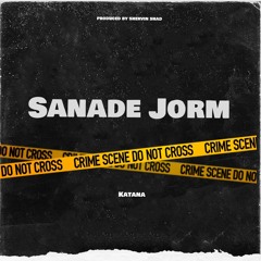 sanade jorm    katana