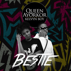 Bestie (feat. Kelvyn Boy)