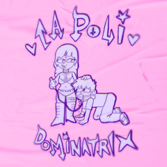 Dominatrix - La Poli