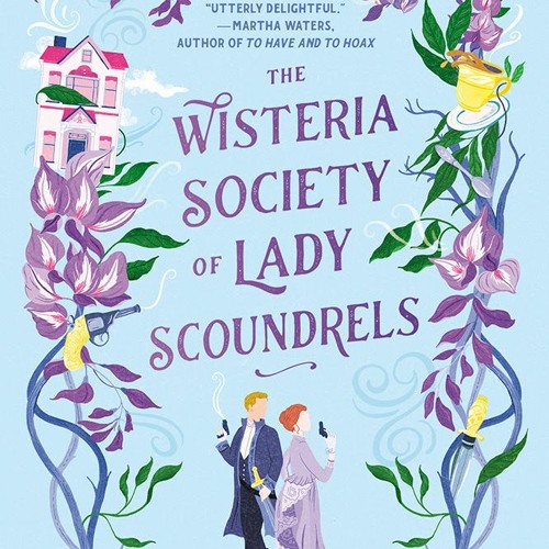 (PDF) Download The Wisteria Society of Lady Scoundrels BY : India Holton