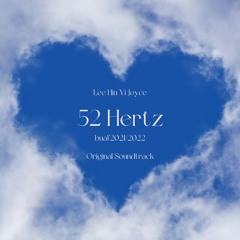 52 Hertz - Track1 : Theme <Joyce rearrange version>