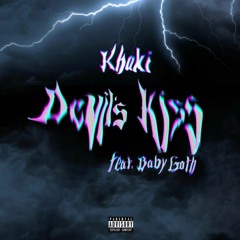 Khaki ft. Baby Goth - Devils Kiss (Prod. Tom Heath)