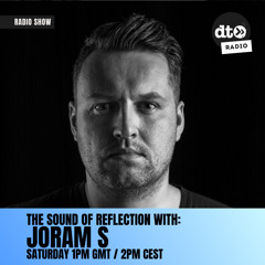 The sound of reflection #002 with Joram S