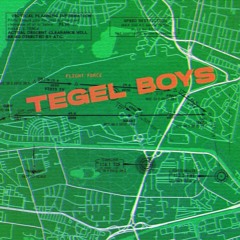 PREMIERE: Tegel Boys - Flight Force