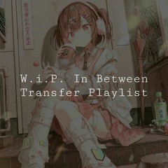 [VA] W.i.P. Wonder in Progress... | Q1 (312)