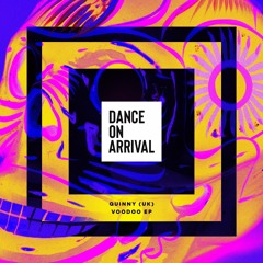 Quinny - Voodoo [Dance On Arrival]