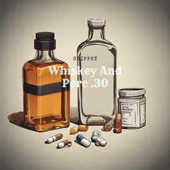 Whiskey And Perc .30