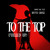Artwork for To The Top (Fuelled Up)