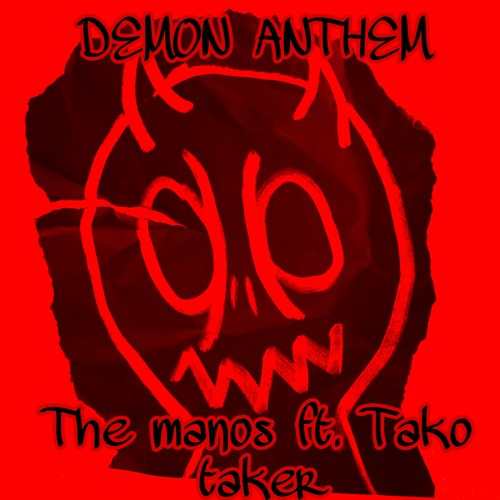 Demon Anthem ft. tako taker