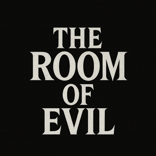 The Room of Evil