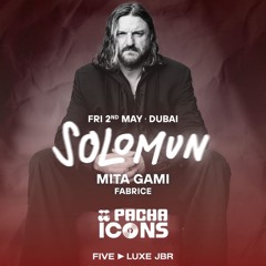 ICONS by Pacha - FABRICE supporting MITA GAMI & SOLOMUN