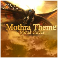 Mothra's Song Metal Cover