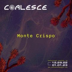 Coalesce 2023 Promo Mix: Monte Crispo