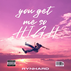 You Get Me So High