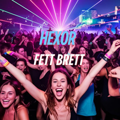 Hexor FettBrett