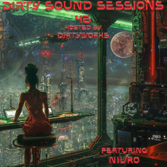 Dirty Sound Sessions featuring Nivro (Session 46)