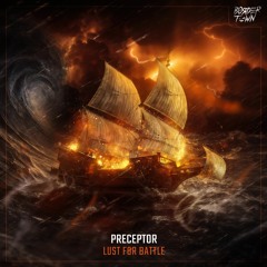 Preceptor - Lust For Battle