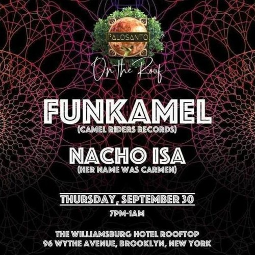 Funkamel at PaloSanto, The Williamsburg Hotel, New York City