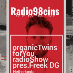 organicTwins forYou radioShow pres.Freek dG (NL)