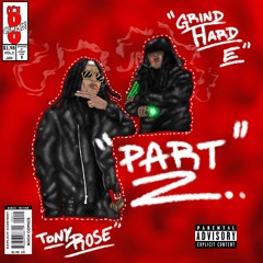 Flint 2 Lansing Part 2 - Tony Rose ft. GrindHard E (Prod. by EnrgyBeats)