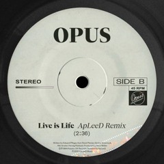 Opus - Live Is Life (ApLeeD Remix)