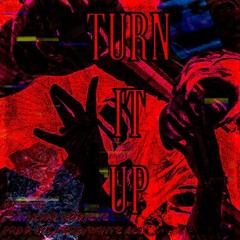 O.T.K. -  Turn it up (feat:Kidd Kodiene) [prod:White Ace X Sir Nero]
