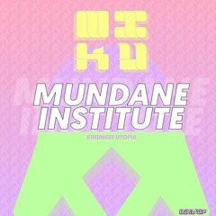Mundane Institute