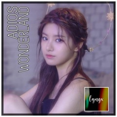 EVERGLOW (에버글로우)x ATEEZ (에이티즈) _ Adios  / WONDERLAND [Mashup]