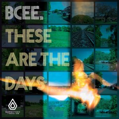 BCee & Zara Kershaw - These Are The Days - Spearhead Records