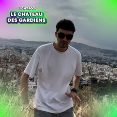 LE CHÂTEAU DES GARDIENS
