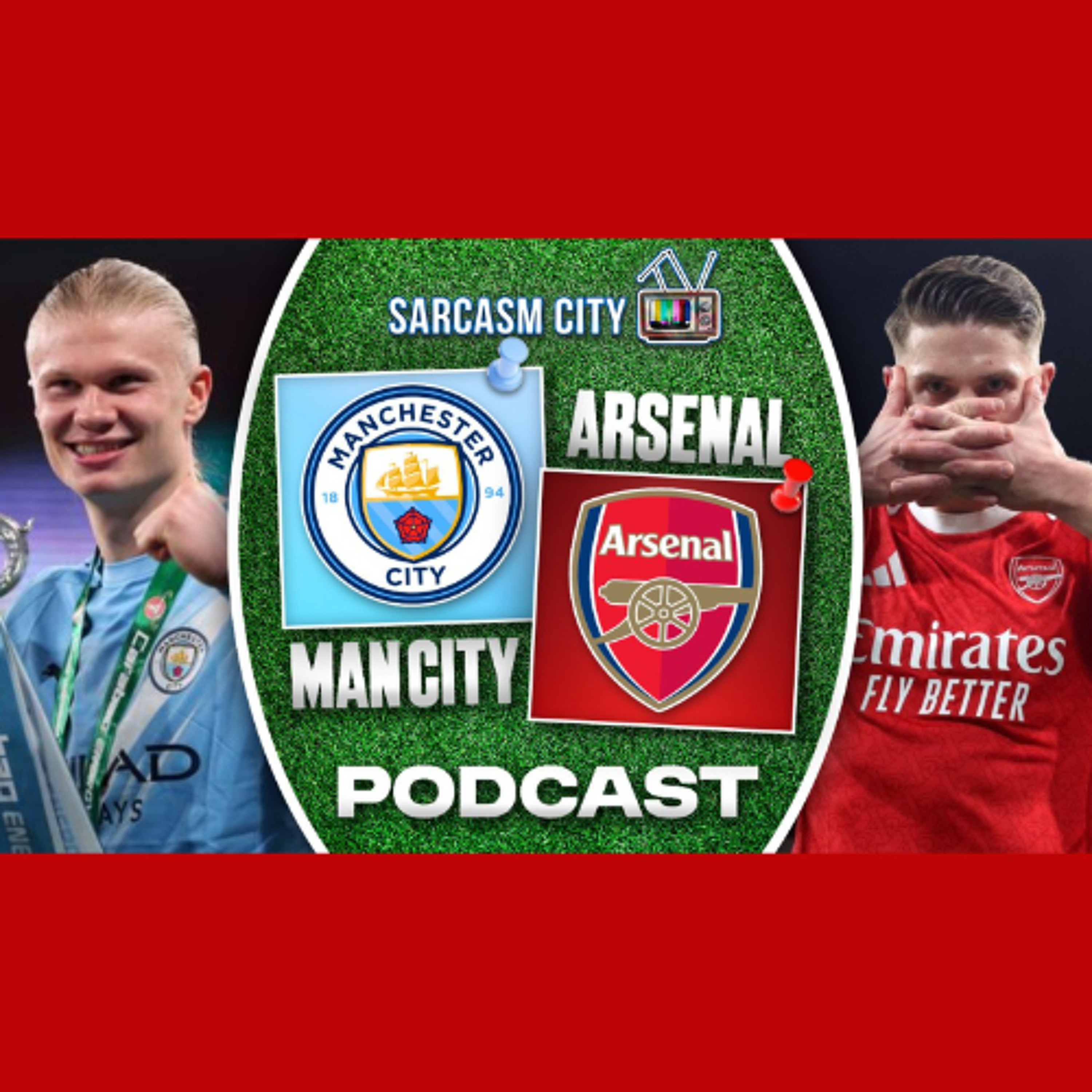 MANCHESTER CITY/ARSENAL CROSSOVER PODCAST