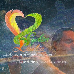Life is a dream of God