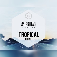 Tropical House by ORBITAL 365